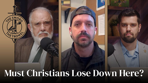 TS&TT: Must Christians Lose Down Here?