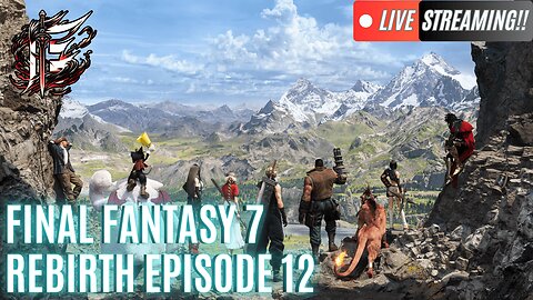 🟢 Eternal Spartan Plays FF7 Rebirth Episode 12 | USMC Veteran