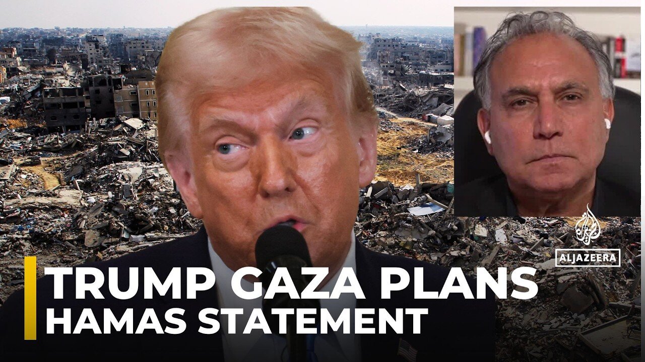 Trump Gaza relocation plans 'recipe for creating chaos and tension': Hamas