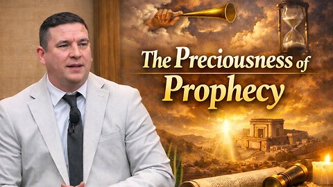 1-4-26-PM “The Preciousness of Prophecy”, I Peter 1