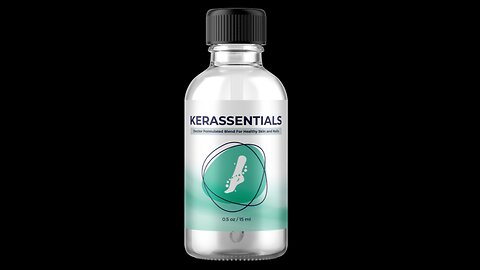 Kerassentials Deliverable