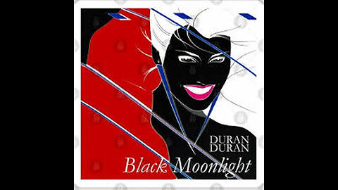 Duran Duran - Black Moonlight