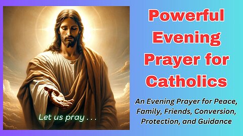 Powerful Nightly Prayer for Catholics