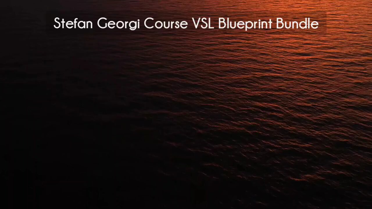 (courseslibrary.com)Stefan Georgi Course VSL Blueprint Bundle Course download