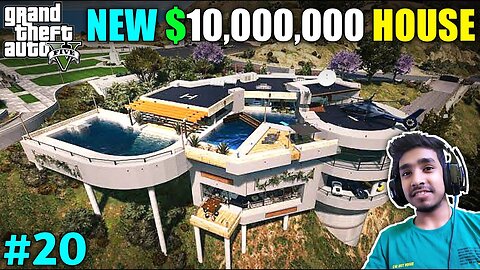 HE GIFTED ME NEW LUXURY HOUSE | GTA V GAMEPLAY #20