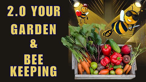 380 DON'T Start Your Garden WITHOUT Watching Two Doves, Bees & Gardens! You'll Save Money, Time & Get A More Bountiful Crop + You'll Learn About The Critically Important Bees & Bee Keeping | JOHN WRIGHT