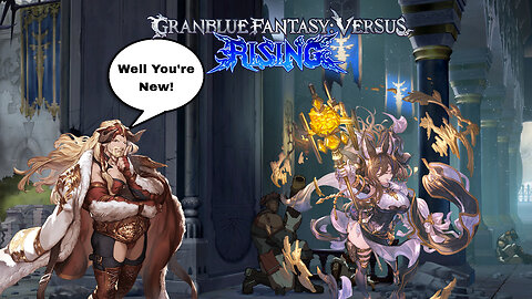 Granblue Fantasy Versus: Rising - Well I Guess I'm Learning The Galleon Matchup #gbvsr #onlinegaming