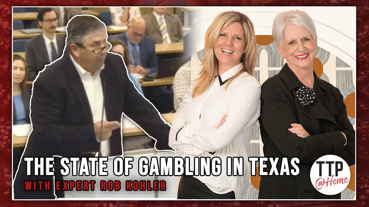 Episode 16: TTP@Home The State of Gambling in Texas