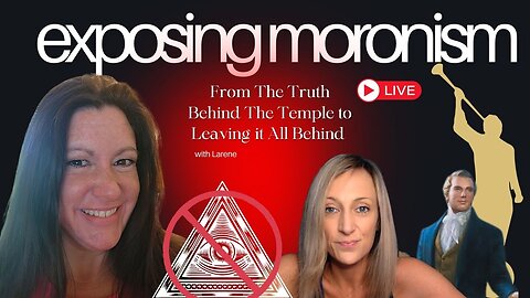 EXPOSING MORMONISM: Larene's Story LIVE