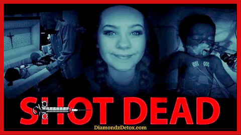 🎬 Documentary: 'Shot Dead' 💉 The Stories of Covid Jab Deaths as Told By the Parents Who Lost Their Children