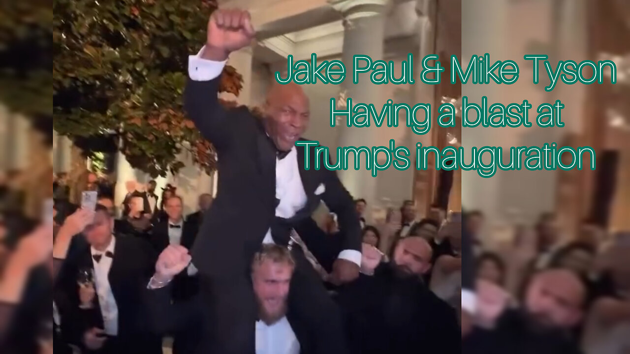 Jake Paul & Mike Tyson having a blast at Trump's inauguration