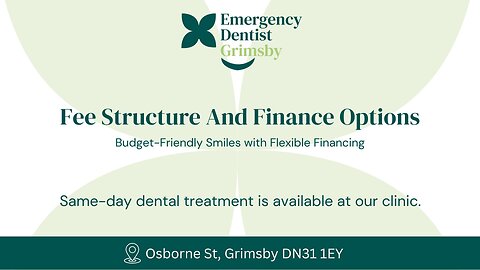 Affordable Dental Care in Grimsby – Fees & Finance Options 💰