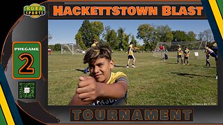 ⚽ Hackettstown Blast Tournament | PRE Game 2 | Managing Heat | Saving Energy