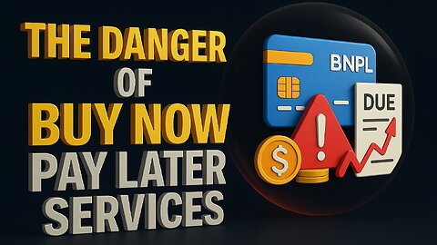 The Danger of Buy Now, Pay Later Services | Hidden Debt Trap Explained