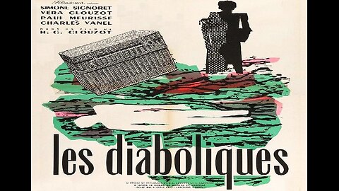 LES DIABOLIQUES 1955 Director Henri-Georges Clouzot's Psychological Horror Thriller FULL MOVIE in HD