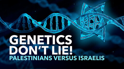 ARE PALESTINIANS THE TRUE HEIRS OF ANCIENT ISRAEL? – DNA and History Explained