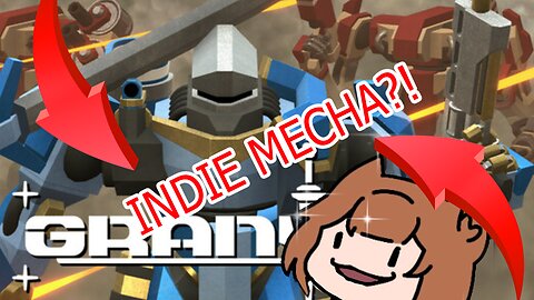 INDIE MECHA GAME!?【GRANVIR】