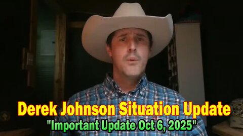 Derek Johnson Situation Update: "Derek Johnson Important Update Oct 6, 2025" 