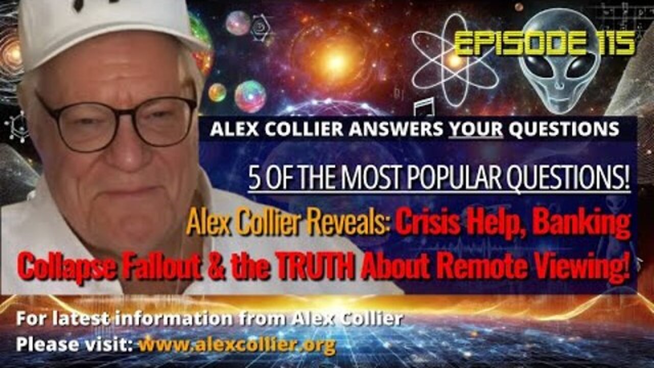 Alex Collier Reveals: Crisis Help, Banking Collapse Fallout & the TRUTH About Remote Viewing!