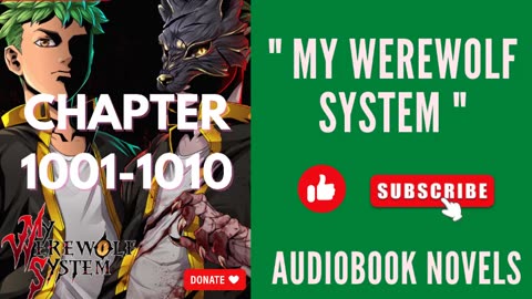 My Werewolf System – Chapter 1001 to chapter 1010