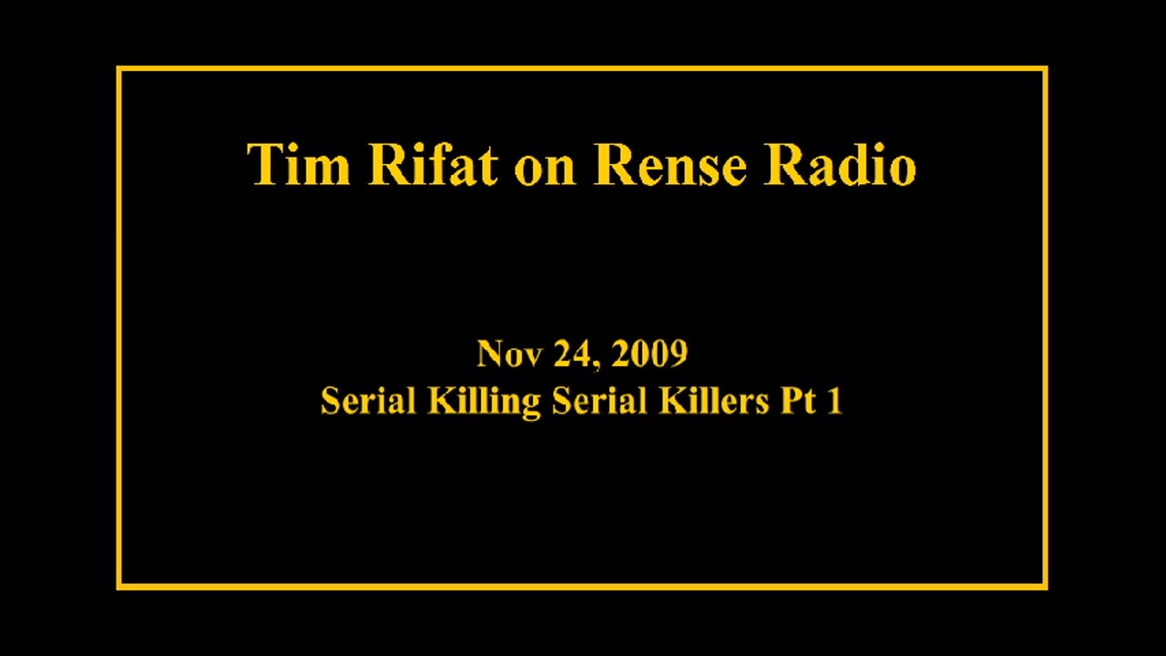 Nov 24, 2009 - Serial Killing Serial Killers Pt 1