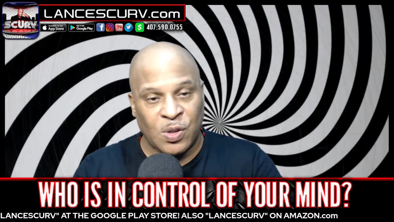WHO IS IN CONTROL OF YOUR MIND? | LANCESCURV