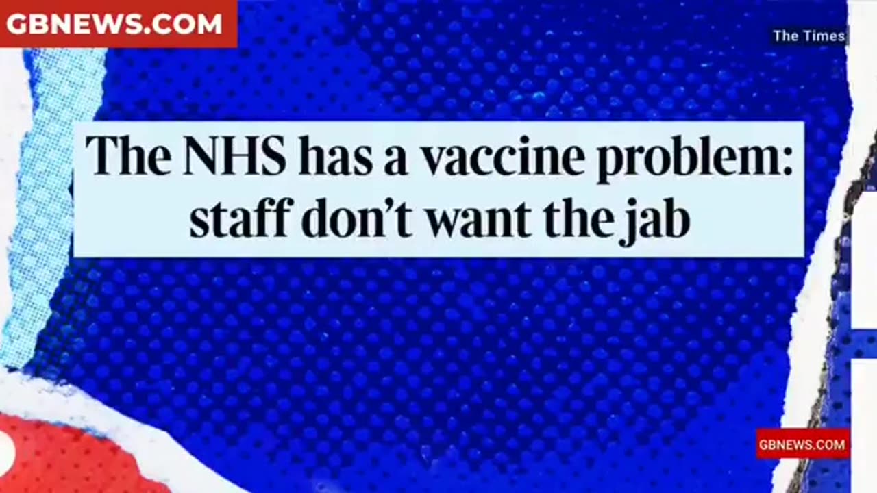 Nurses in the UK are now refusing to get vaccinated