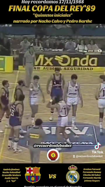 Quintetos iniciales del "Real Madrid vs Barcelona" FINAL COPA DEL REY 1989