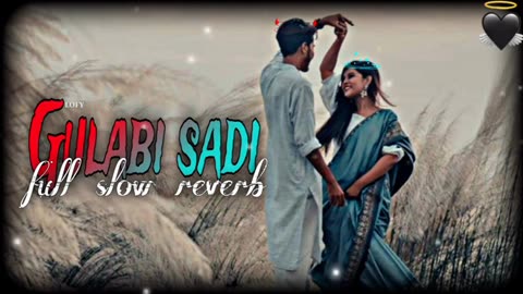 Gulabi sadi💃- slow reverb /use headphone better experience|| #instagram #viral #trending #lofi #song