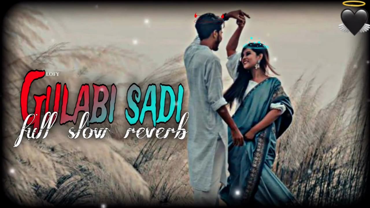 Gulabi sadi💃- slow reverb /use headphone better experience|| #instagram #viral #trending #lofi #song