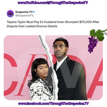 Teyana Taylor Ordered to Pay Ex Husband NBA Star Iman Shumpert $70K Over Leaked Divorce Details