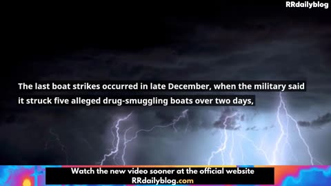 EXTRA 2026 01 14 US Carries Out First Known Strike on Alleged Drug Boat Since Maduro Capture.mp4