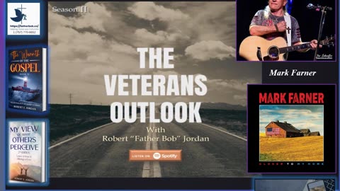 The Veterans Outlook Podcast Featuring Guitarist & Songwriter Mark Farner.