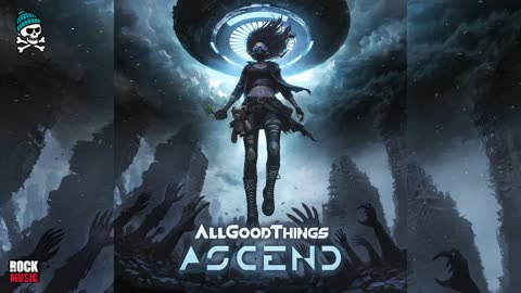 All Good Things - Ascend (2025)