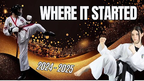 2024 - 2025 Taekwondo Journey: From Training to Triumph | My Martial Arts Story Leading into 2025!