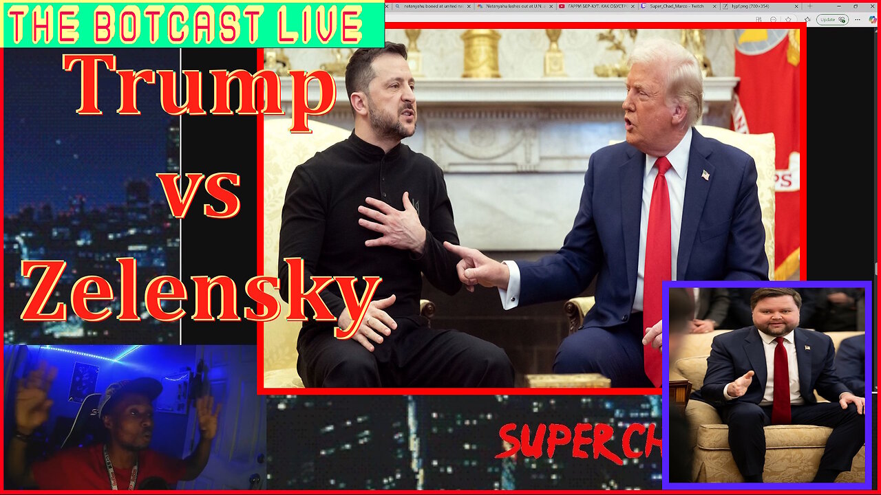 The Botcast Live - Trump vs Zelensky
