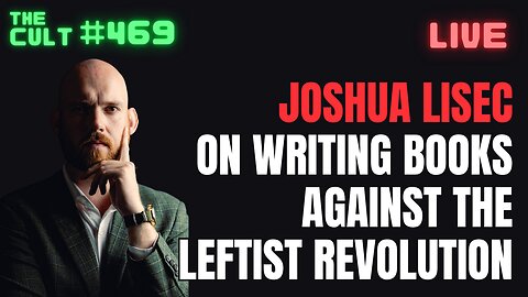 The Cult #469: Unhumans Co-Author Joshua Lisec Joins To Discuss Writing Books Against The Revolution