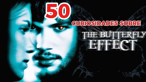 50 😱 CURIOSIDADES SOBRE 😲 EL EFECTO MARIPOSA #256 | Detrasdelguion