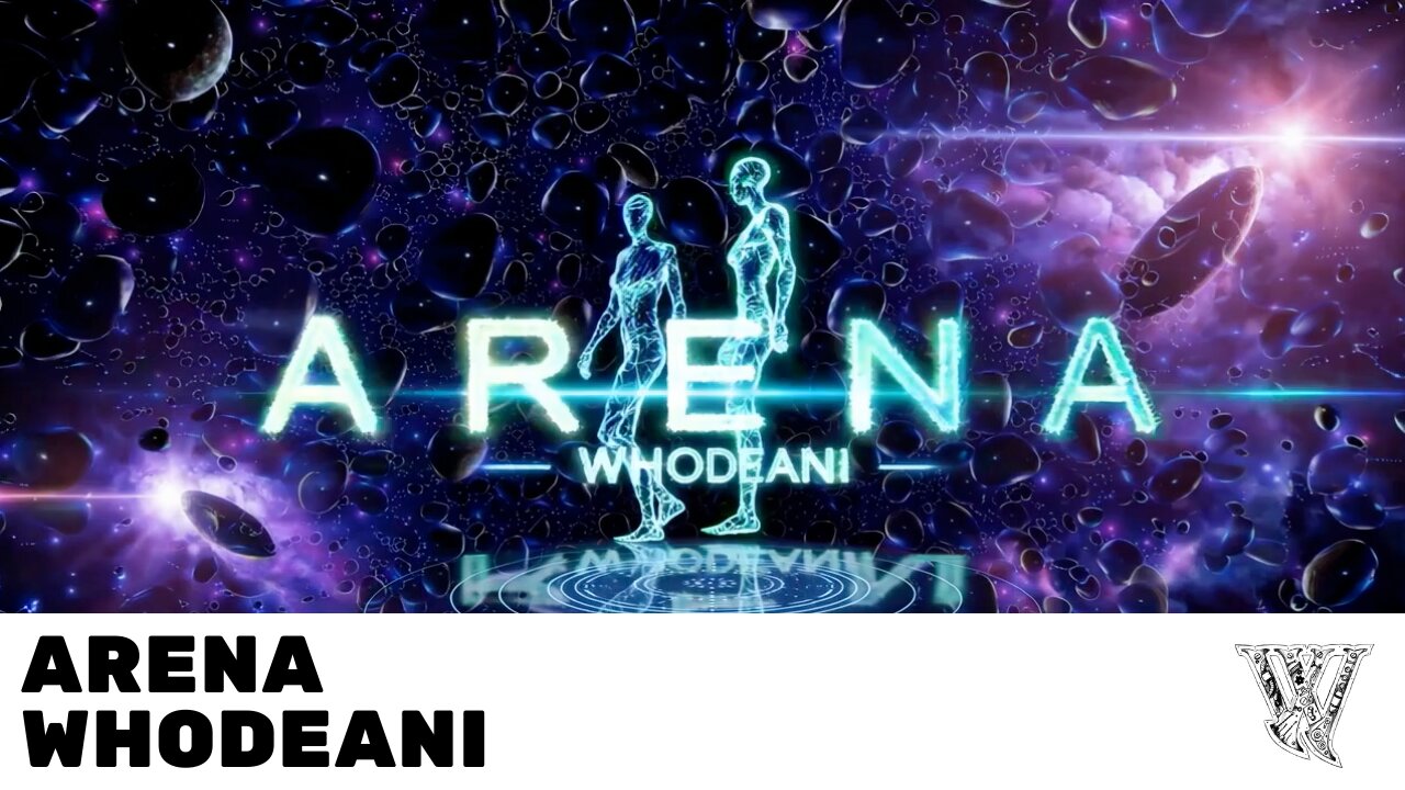 Arena - Whodeani