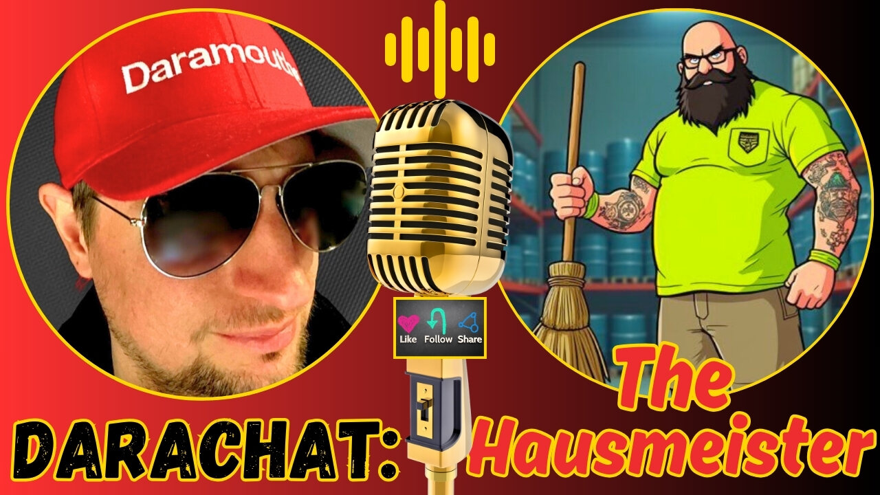 Darachat: Unscripted & Unstoppable with Hausmeister!