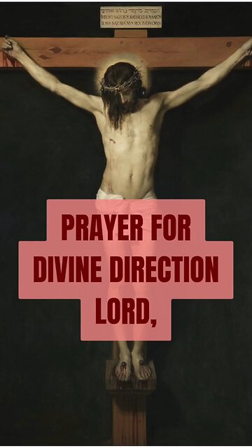PRAYER FOR DIVINE DIRECTION #TRUTH #JESUS #CHRIST #MARY #JOSEPH #IHS #BIBLE #TRINITY #CATHOLIC