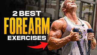 Top 2 Exercises For BIG FOREARMS!