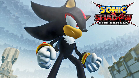 Reliving The Best Edge Hog! Sonic X Shadow Generations | Part 1