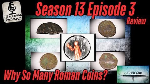 Were Romans On Oak Island? No. So Who Was There Carrying Roman Coins?