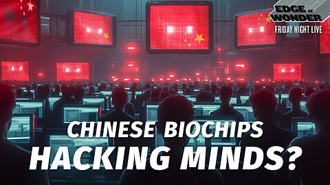 Chinese Biochips Hacking Minds? Quantum Control & Journey Song Mandela Effect