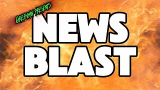 NEWS HEADLINES FOR DUMMIES W/GREENMAN REPORTS