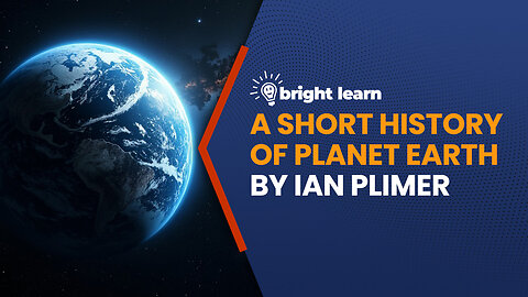 BrightLearn - A Short History of Planet Earth by Ian Plime