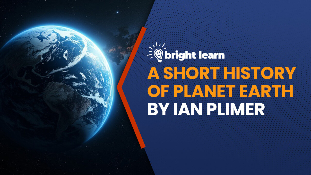 BrightLearn - A Short History of Planet Earth by Ian Plime