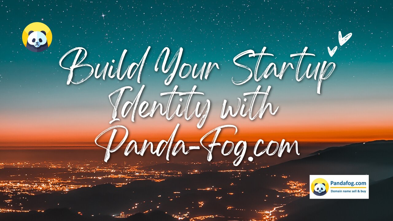 Build Your Startup Identity with Panda-Fog.com