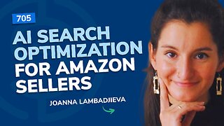 AI Search Optimization for Amazon Sellers | SSP Episode 705